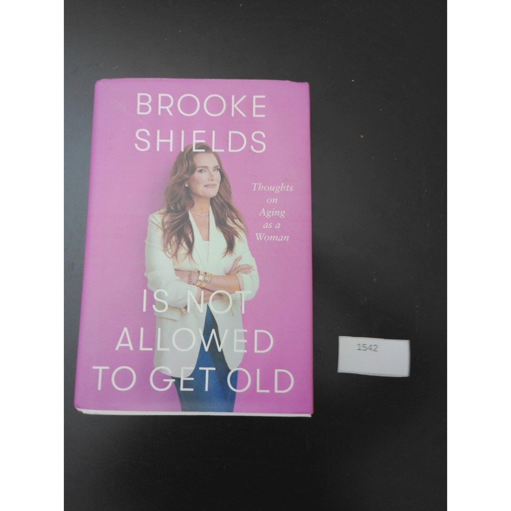 Brooke Shields Is Not Allowed to Get Old Book OS Pink Hardcover Memoir 2024 New